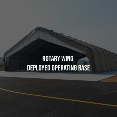 Rotary Wing Deployed Operating Base